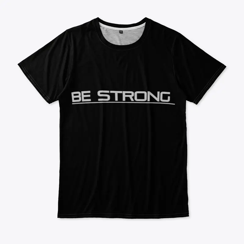 be strong 